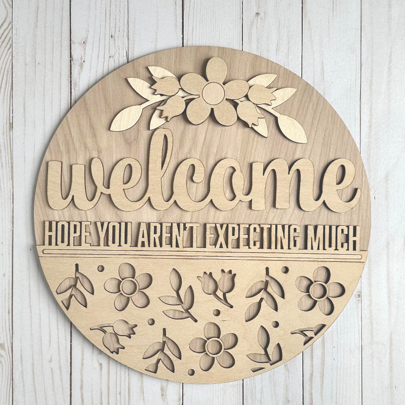 DIY wooden snarky welcome sign