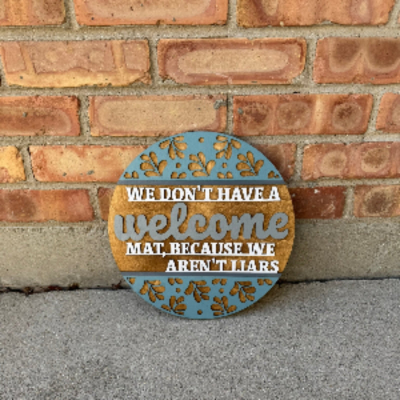 Wooden sign with snarky comments